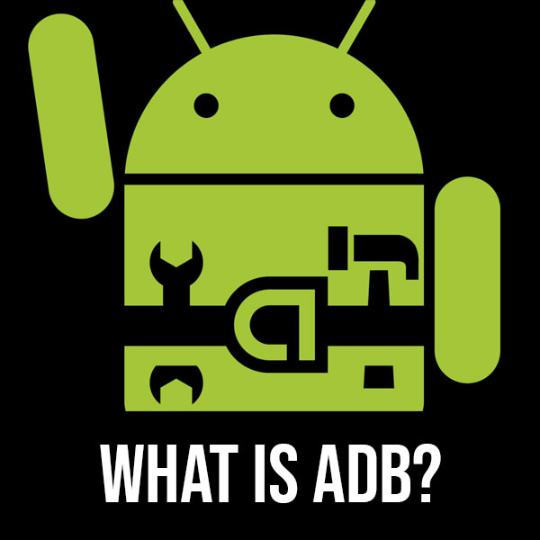 What is ADB in Android and How To Run ADB Command From Computer